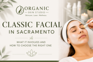 Classic Facial in Sacramento